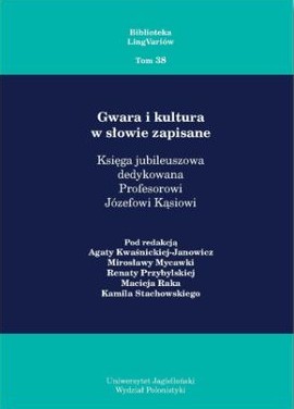 Okładka książki "Gwara i kultura w słowie zapisane"